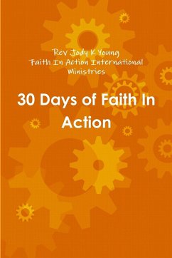 30 Days of Faith In Action - Young, Jody K