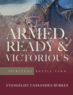 Armed, Ready & Victorious - Burkes, Evangelist Cassandra