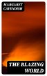 The Blazing World (eBook, ePUB) - Bild 1