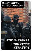 The National Biodefense Strategy (eBook, ePUB)