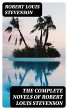 The Complete Novels of Robert Louis... - Bild 1