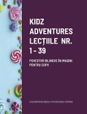 LEC¿IILE Nr. 1 -39 - KIDZ ADVENTURES