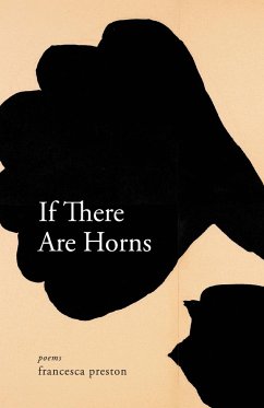 If There Are Horns - Preston, Francesca