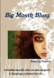 Big Mouth Blues - Bild 1