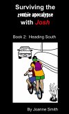 Surviving the Zombie Apocalypse with Josh Book 2