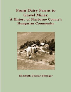 From Dairy Farms to Gravel Mines - Belanger, Elizabeth