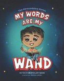 My Words Are My Wand