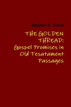 The Golden Thread - Cloud, Stephen D.