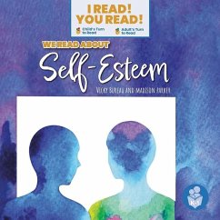 We Read about Self-Esteem - Bureau, Vicky; Parker, Madison