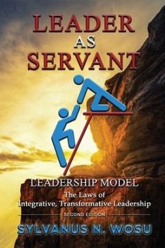 Leader as Servant Leadership Model - Wosu, Sylvanus N