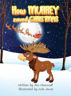 How Murrey Saved Christmas - Hammell, Jim