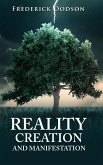 Reality Creation and Manifestation