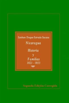 Nicaragua, Historia y Familias, 1821-1853 - Duque Estrada Sacasa, Esteban