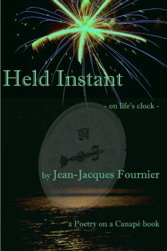 Held Instant - on life's clock - - Fournier, Jean-Jacques