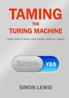 Taming the Turing Machine - Lewis, Simon