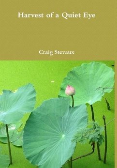 Harvest of a Quiet Eye - Stevaux, Craig