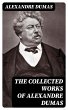The Collected Works of Alexandre Dumas... - Bild 1