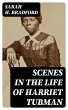 Scenes in the Life of Harriet Tubman... - Bild 1