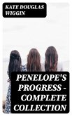 Penelope's Progress - Complete Collection (eBook, ePUB)