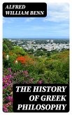The History of Greek Philosophy (eBook, ePUB)