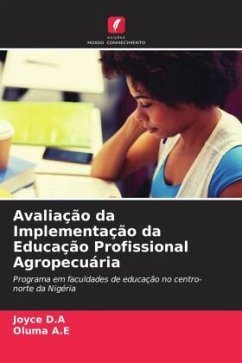 Avaliação da Implementação da Educação Profissional Agropecuária - D.A, Joyce;A.E, Oluma