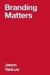 Branding Matters - Bild 1