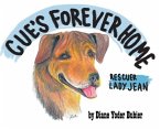 Cue's Forever Home: Rescuer Lady Jean