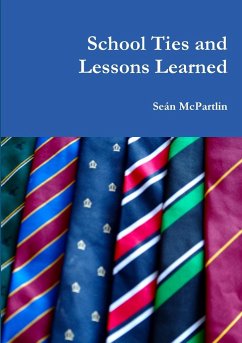 School Ties and Lessons Learned - McPartlin, Seán