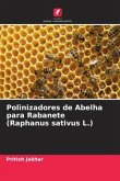 Polinizadores de Abelha para Rabanete (Raphanus sativus L.)