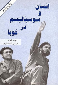 Socialism and Man in Cuba - Guevara, Ernesto Che; Castro, Fidel