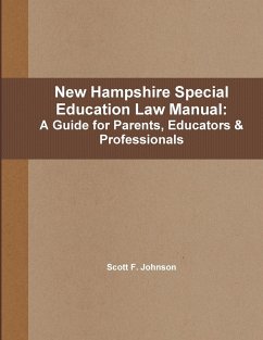 New Hampshire Special Education Law Manual - Johnson, Scott F.