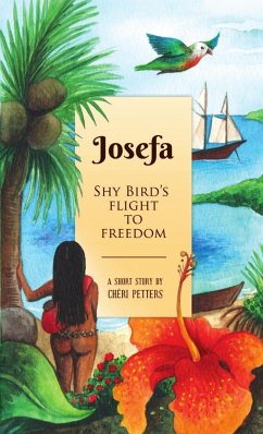 JOSEFA - Shy Bird's flight to freedom - Petters, Chéri