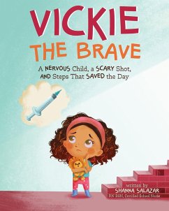 Vickie the Brave - Salazar, Shanna