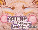 Ophelia the Californian Sea Otter