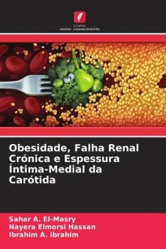 Obesidade, Falha Renal Crónica e Espessura Íntima-Medial da Carótida - El-Masry, Sahar A.;Hassan, Nayera Elmorsi;ibrahim, Ibrahim A.
