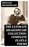 The Ultimate Shakespeare Collection: Complete Plays & Poems (eBook, ePUB)