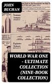 World War One - Ultimate Collection (Nine-Book Collection) (eBook, ePUB)