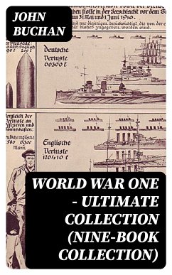 World War One - Ultimate Collection (Nine-Book Collection) (eBook, ePUB) - Buchan, John