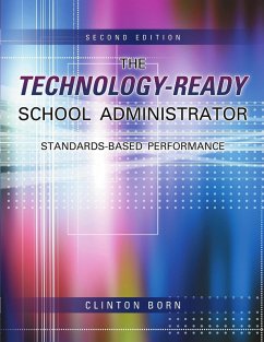 The Technology-Ready School Administrator - Born, Clinton