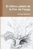 El último pétalo de la Flor de Fango