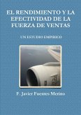 EL RENDIMIENTO Y LA EFECTIVIDAD DE LA FUERZA DE VENTAS