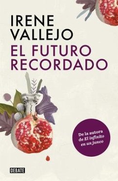 El Futuro Recordado / The Remembered Future - Vallejo, Irene