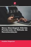 Nova Abordagem Híbrida Ponderada no Método de Recomendação