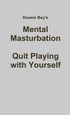 Mental Masturbation
