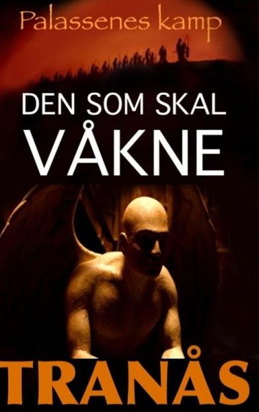 Den som skal våkne Den som skal våkne