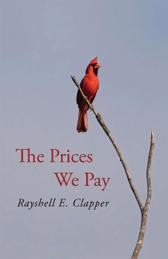 The Prices We Pay - Clapper, Rayshell E.