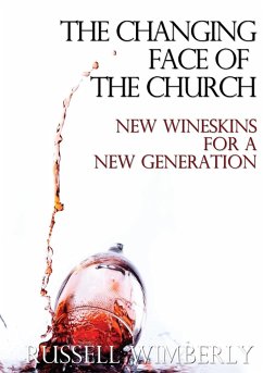 The Changing Face Of The Church - Wimberly, Russell