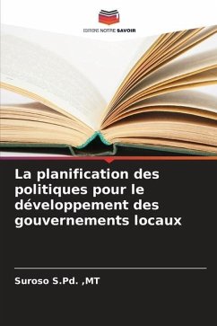 La planification des politiques pour le développement des gouvernements locaux - S.Pd. ,MT, Suroso