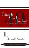 40 Things to Give Up for Lent to Make the World a Better Place