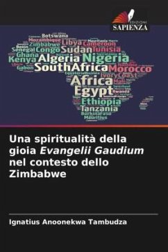 Una spiritualità della gioia Evangelii Gaudium nel contesto dello Zimbabwe - Tambudzai, Ignatius Anoonekwa